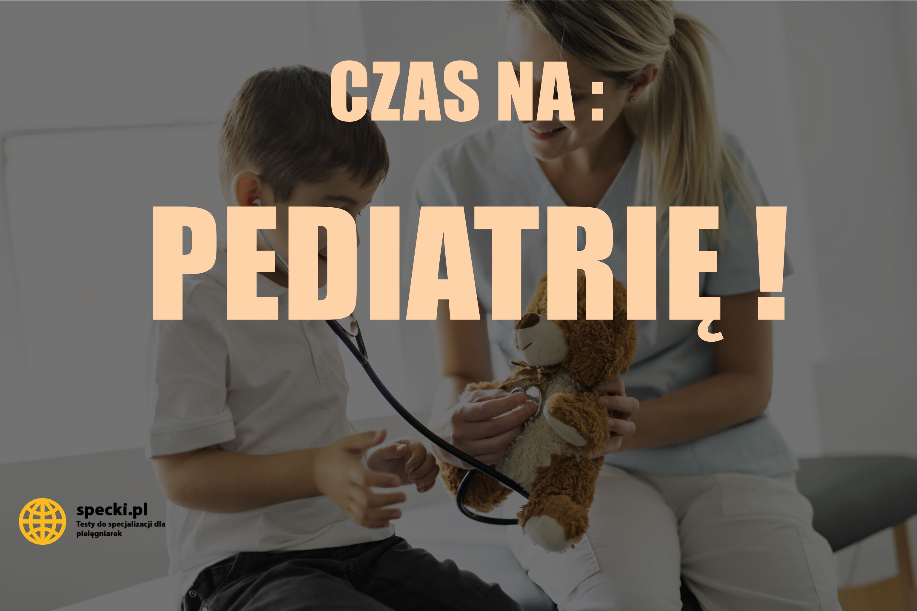 Specjalizacja pielęgniarstwo pediatryczne jutro egzamin CKPPIP