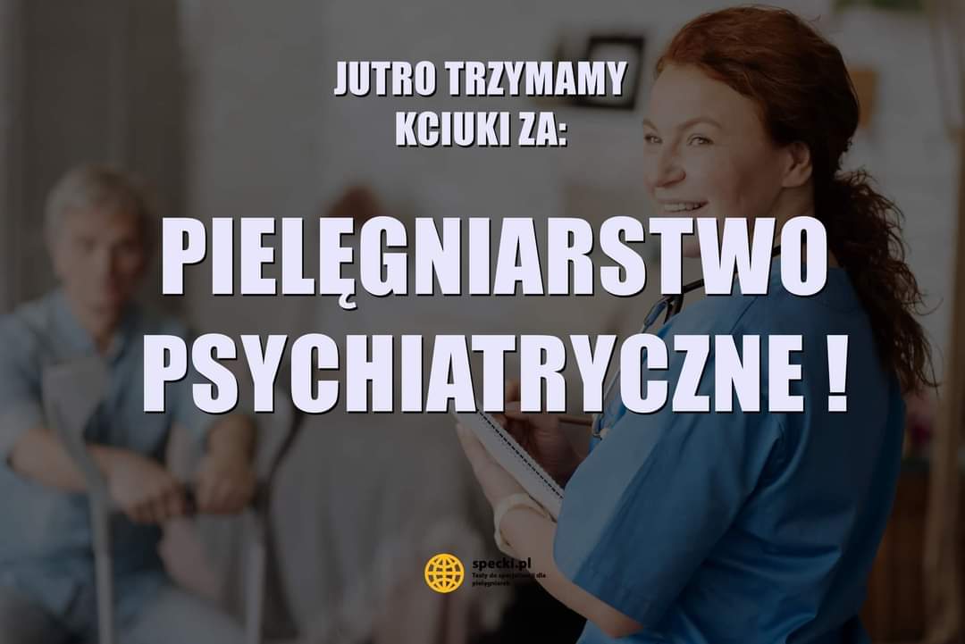 Pielęgniarstwo psychiatryczne egzamin CKPPIP