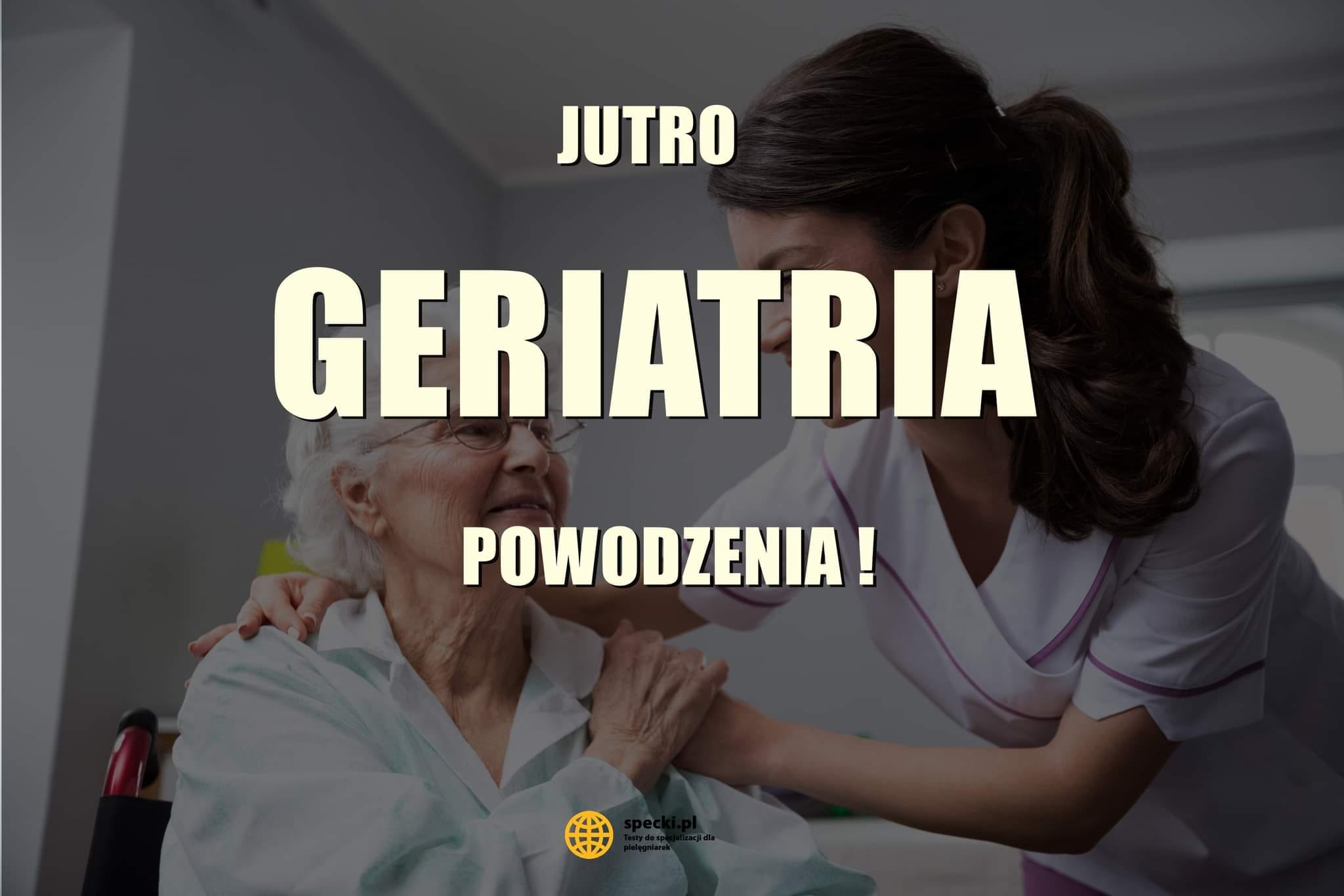 Pielęgniarstwo geriatryczne egzamin