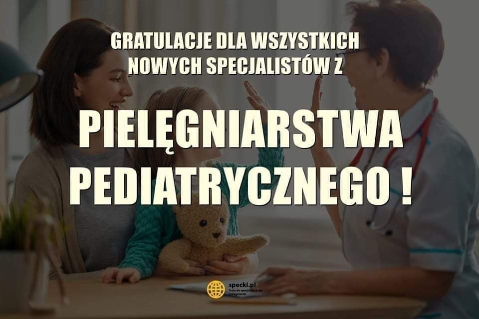 Specjalizacja pielęgniarstwo pediatryczne wyniki CKPPIP