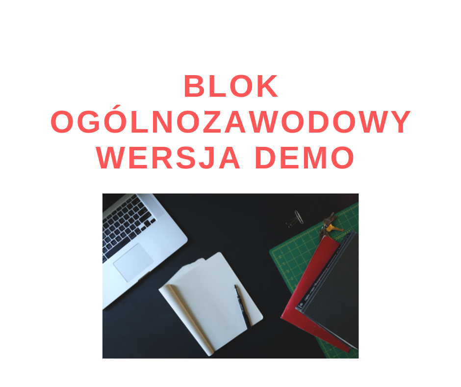 Blok ogólnozawodowy + UZASADNIENIA – wersja demo